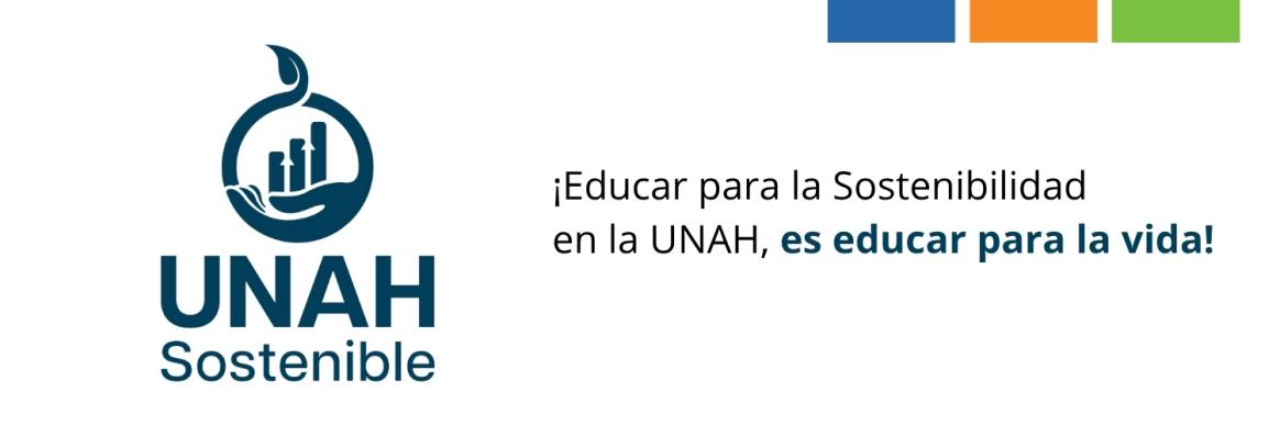 Educar para la Sostenibilidad en la UNAH es educar para la vida 1